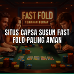 Situs capsa susun fast fold terpercaya